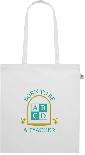 Born to be a Teacher Design - Premium colored organic cotton shopping bag