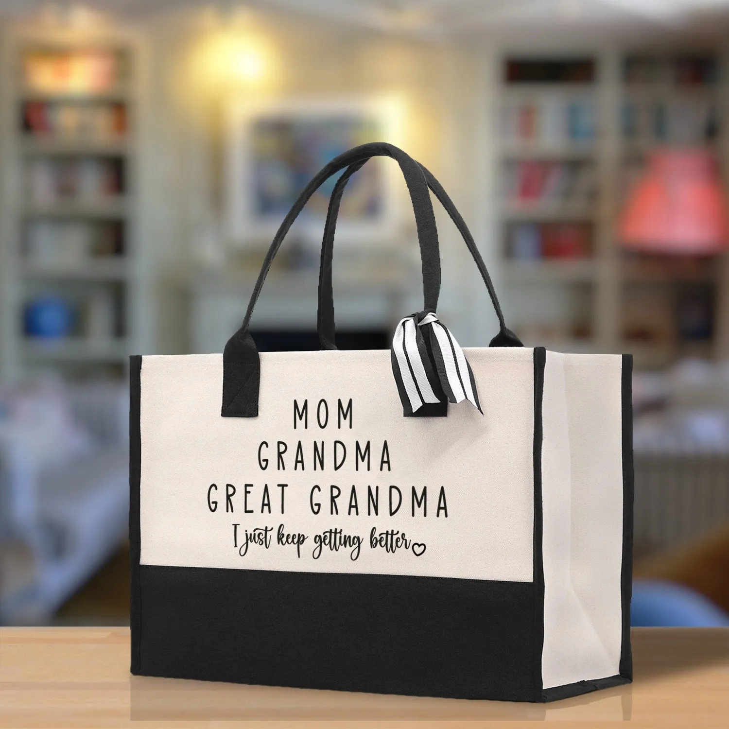 Mom Grandma Great Grandma I Just Keep Getting Better Cotton Canvas Tote Bag Nana Bag Grandma Gift Bag Shopping Bag Mothers Day Gift