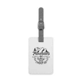 The Mountains are calling Saffiano Polyester Luggage Tag, Rectangle